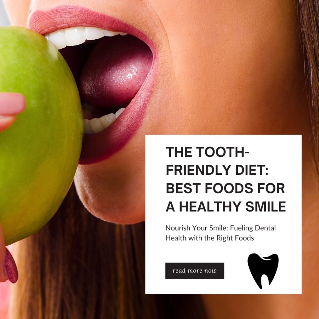 Best foods for a healthy smile — dental nutrition blog article featured image